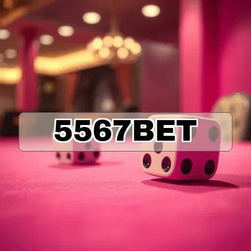5567bet Login